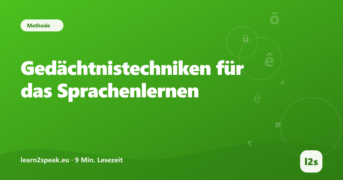 Gedächtnistechniken für das Sprachenlernen – Beitragsbild aus der Rubrik Methode von learn2speak.eu
