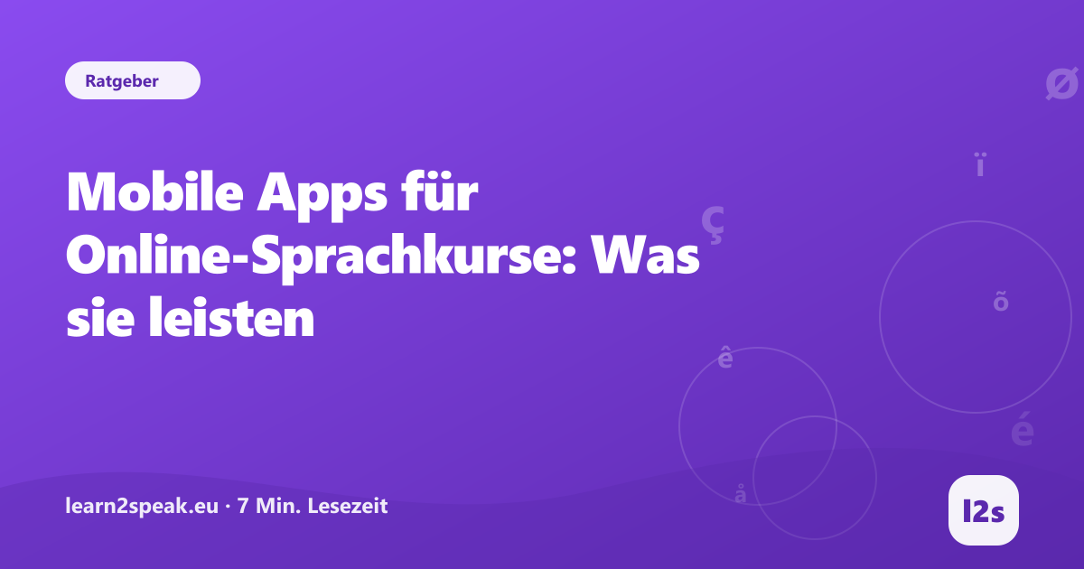 Mobile Apps für Online-Sprachkurse: Was sie leisten – Beitragsbild aus der Rubrik Ratgeber von learn2speak.eu