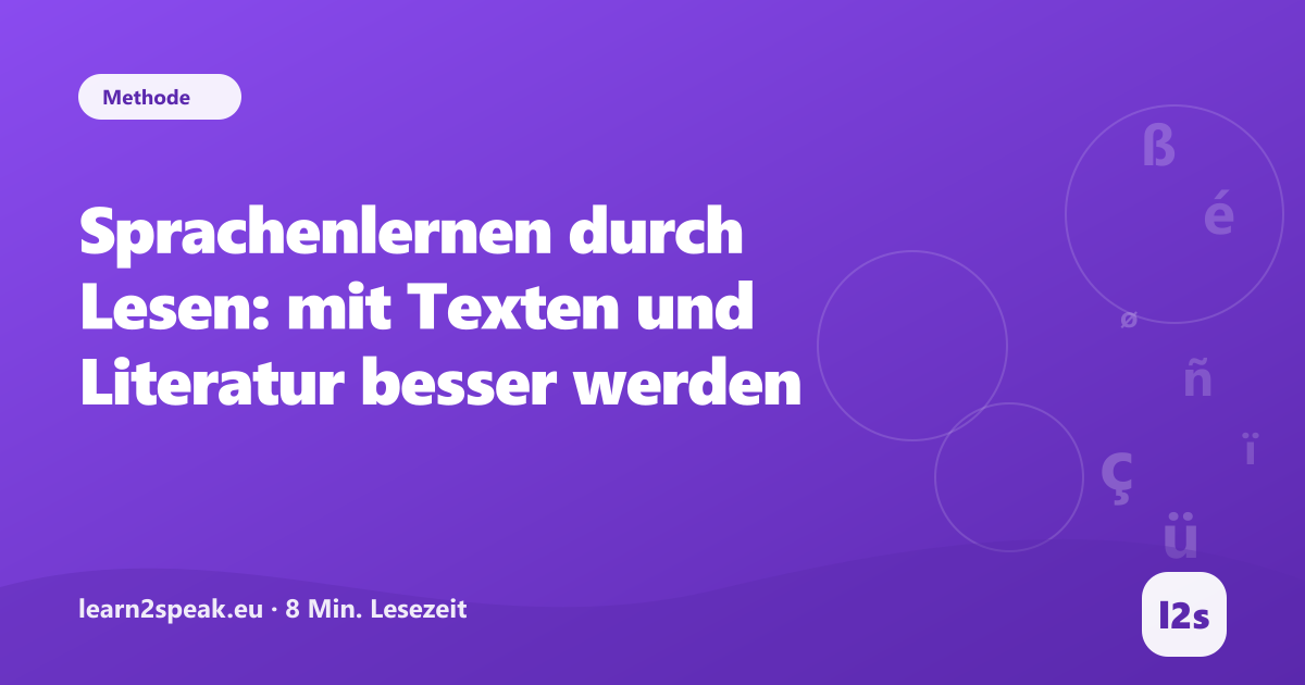 Sprachenlernen durch Lesen: mit Texten und Literatur besser werden – Beitragsbild aus der Rubrik Methode von learn2speak.eu
