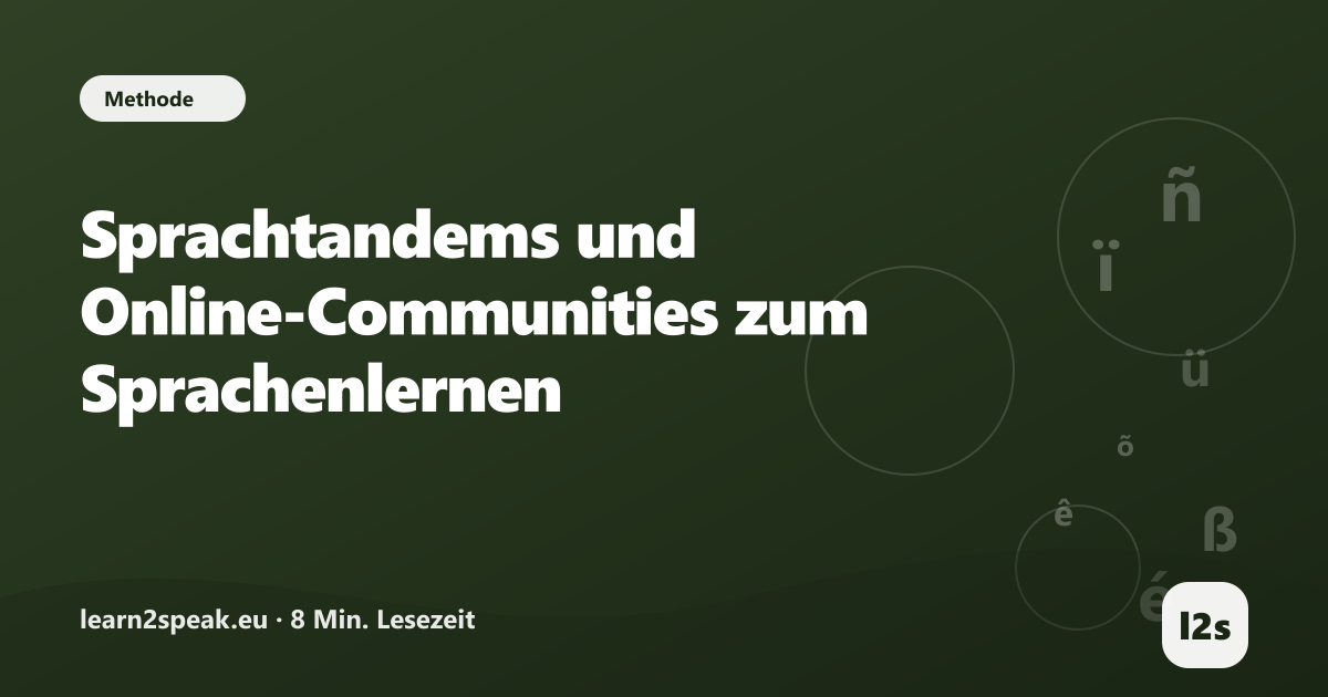Sprachtandems und Online-Communities zum Sprachenlernen – Beitragsbild aus der Rubrik Methode von learn2speak.eu